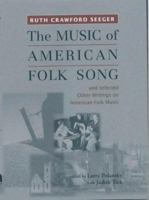 The Music of American Folk Song 1580461360 Book Cover