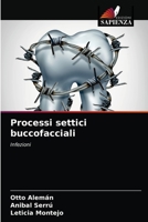 Processi settici buccofacciali 6203387738 Book Cover