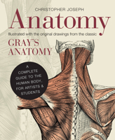 Anatomie : Livre illustré avec les dessins originaux du grand classique Gray's Anatomie 1435156706 Book Cover