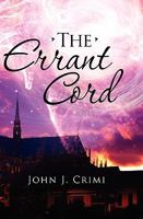 The Errant Cord 1452844194 Book Cover