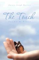The Touch: Poems & Prose 1491707380 Book Cover