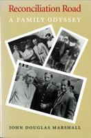Reconciliation Road: A Family Odyssey 0295979496 Book Cover