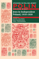 Jews in Independent Poland, 1918-1939 1904113222 Book Cover