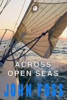 Across Open Seas 1484181476 Book Cover