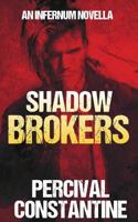 Shadow Brokers 1534970886 Book Cover