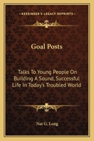 Goal Posts 0548450544 Book Cover