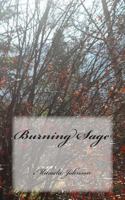 Burning Sage 1495226034 Book Cover