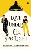 Love Under The Spotlight B0CT9582R3 Book Cover