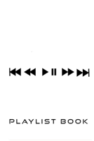 Radio Buttons Song Playlist Log: Playlist Book for DJs, Musicians, and Music Lovers (Black on White) 1707412537 Book Cover