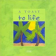 A Toast to Life 9879338685 Book Cover