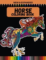 Horse Coloring Book (New & Expanded): Coloring Book For Horse Lovers B08PJM368F Book Cover