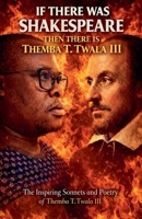 If There Was Shakespeare Then There Is Themba T Twala III B0GTC9LSR9 Book Cover