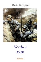 Verdun 1916 (French Edition) 2334153591 Book Cover