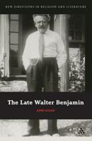The Late Walter Benjamin 144117768X Book Cover