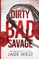 Dirty Bad Savage 1514765470 Book Cover