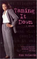 Taming It Down 0446675741 Book Cover