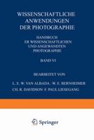 Wissenschaftliche Anwendungen Der Photographie: Erster Teil: Stereophotographie . Astrophotographie Das Projektionswesen 3709159733 Book Cover