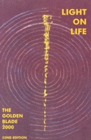 Light on Life: The Golden Blade 2000 Volume 2000 0953160025 Book Cover