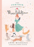 The Further Adventures of Miss Petitfour 1774884259 Book Cover
