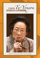 Tu Youyou's Journey in the Search for Artemisinin 148780881X Book Cover