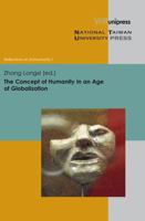 The Concept of Humanity in an Age of Globalization 3899719182 Book Cover