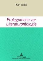 Prolegomena Zur Literaturontologie 3631636997 Book Cover