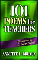 101 Poems for Teachers 1596671467 Book Cover