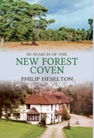 In Search of the New Forest Coven 1913768007 Book Cover