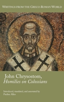 John Chrysostom, Homilies on Colossians 1628374071 Book Cover