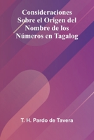 Consideraciones Sobre el Origen del Nombre de los Números en Tagalog (Spanish Edition) 937412548X Book Cover