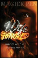 A Wife Ignored 1519303246 Book Cover