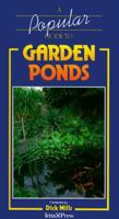 A Popular Guide to Garden Ponds 1564651045 Book Cover