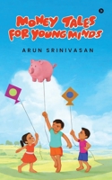 Money Tales for Young Minds B0GSW4NZ6P Book Cover