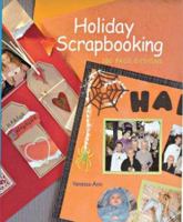 Holiday Scrapbooking: 200 Page Designs 1402706774 Book Cover