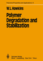 Polymer Degradation and Stabilization 3642693784 Book Cover