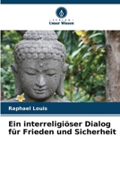 Ein interreligiöser Dialog für Frieden und Sicherheit (German Edition) 6208524946 Book Cover