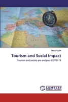 Tourism and Social Impact: Tourism and society pre and post COVID-19 6202525800 Book Cover