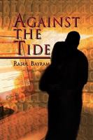 Against the Tide 1450091482 Book Cover