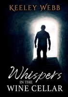 Whispers in the Wine Cellar 0244553262 Book Cover