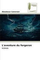 L'aventure du forgeron 6204973223 Book Cover