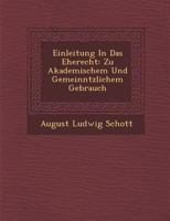 Einleitung In Das Eherecht: Zu Akademischem Und Gemeinn�tzlichem Gebrauch 1249989051 Book Cover