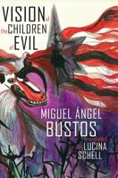 Vision of the Children of Evil 1947918028 Book Cover