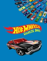Hot Wheels Coloring Book: Coloring Book for Kids and Adults with Fun, Easy, and Relaxing Coloring Pages (Coloring Books for Adults and Kids 2-4 4-8 8-12+) 1670091295 Book Cover