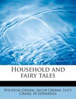 Household and Fairy Tales 0526957646 Book Cover