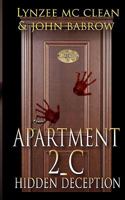 Apartment 2-C: Hidden Deception 1450521002 Book Cover