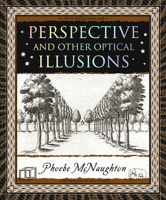 Perspective: And Other Optical Illusions (Wooden Books US) 195217807X Book Cover