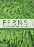 Ferns for a Cool Temperate Climate 0719845777 Book Cover