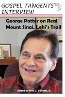 George Potter on Real Mt. Sinai, Lehi’s Trail 198108939X Book Cover