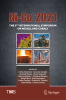Ni-Co 2021: The 5th International Symposium on Nickel and Cobalt 3030656462 Book Cover