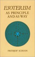 Esotérisme - Comme principe et comme voie 0900588233 Book Cover